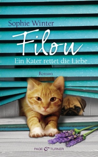 Buchcover: Filou - Ein Kater rettet die Liebe Buchcover: Filou - Ein Kater rettet die Liebe
